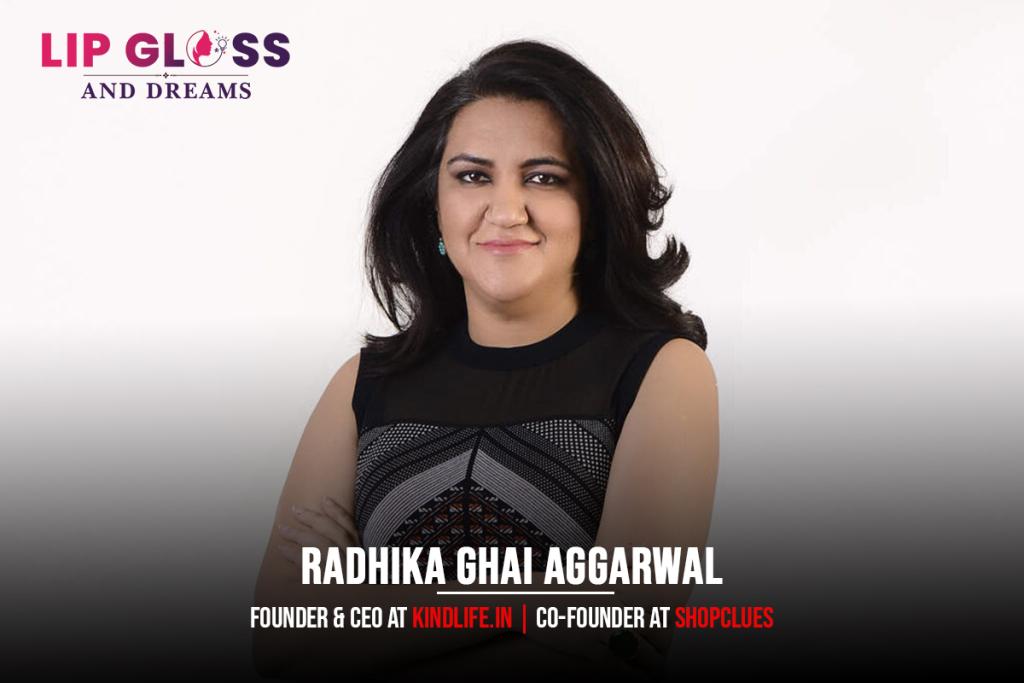 Radhika Ghai Aggarwal – Redefining Success for Women Entrepreneurs in India
